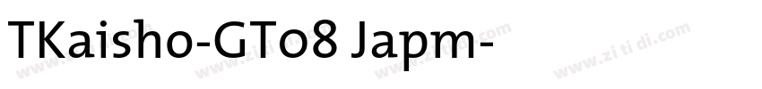 TKaisho-GT08 Japm字体转换